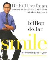 Billion Dollar Smile