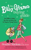 The Baby Gizmo Buying Guide