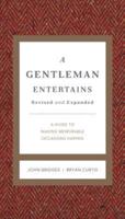 A Gentleman Entertains