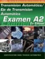 ASE Test Prep Series -- Spanish Version, 2E (A2)