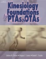 Kinesiology Foundations for PTAs and OTAs