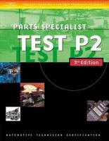 Automobile Test. Parts Specialist (Test P2)