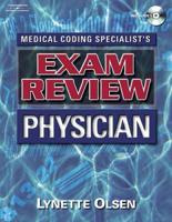 Medical Coding Specialist's Exam Review--Physician