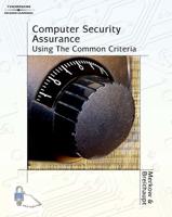 Computer Security Assurance Using the Common Criteria