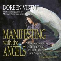Manifesting With the Angels
