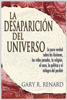 La Desaparición Del Universo (Disappearance of the Universe)
