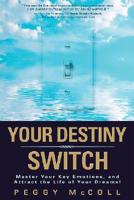 Your Destiny Switch