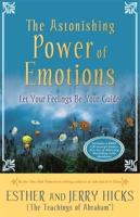 The Astonishing Power of Emotions