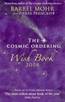 The Cosmic Ordering Wish Book 2008