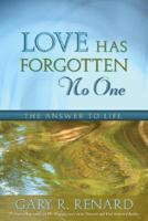 Love Has Forgotten No One
