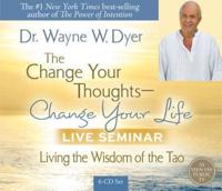 The Change Your Thoughts - Change Your Life, Live Seminar!