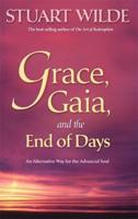 Grace, Gaia, and the End of Days