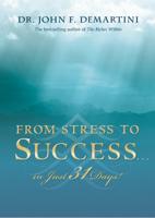 From Stress to Success-- In Just 31 Days!