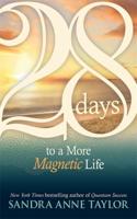 28 Days To A More Magnetic Life