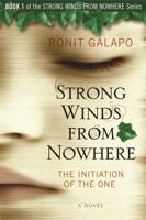 Strong Winds from Nowhere: The Initiation of the One