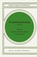Computing Meaning. Vol. 2