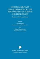 National Military Establishments and the Advancement of Science and Technology