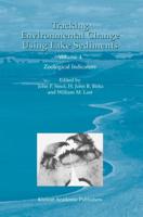 Tracking Environmental Change Using Lake Sediments. Vol. 4 Zoological Indicators