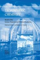 Tropospheric Chemistry: Results of the German Tropospheric Chemistry Programme