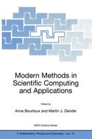 Modern Methods in Scientific Computing and Applications