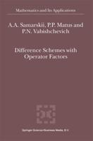 Difference Schemes With Operator Factors