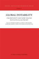 Global Instability : Uncertainty and new visions in political economy