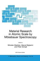Material Research in Atomic Scale by Mossbauer Spectroscopy