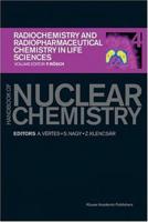 Radiochemistry and Radiopharmaceutical Chemistry in Life Sciences