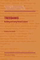 Treebanks : Building and Using Parsed Corpora