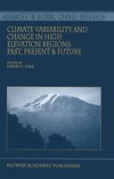 Climate Variability and Change in High Elevation Regions