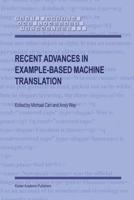 Recent Examples in Example-Based Machine Translation