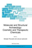 Molecular and Structural Archaeology