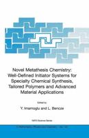 Novel Metathesis Chemistry