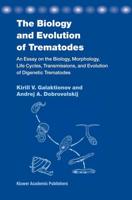 The Biology and Evolution of Trematodes