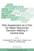 Risk Assessment as a Tool for Water Resources Decision-Making in Central Asia