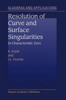 Resolution of Curve and Surface Singularities in Characteristic Zero