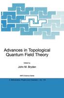 Advances in Topological Quantum Field Theory