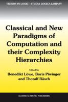 Classical and New Paradigms of Computation and Their Complexity Hierarchies