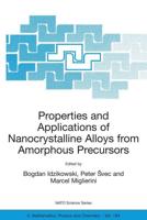 Properties and Applications of Nanocrystalline Alloys from Amorphous Precursors : Proceedings of the NATO Advanced Research Workshop on Properties and Applications of Nanocrystalline Alloys from Amorphous Precursors, Budmerice, Slovak             Republic