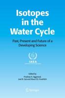 Isotopes in the Water Cycle : Past, Present and Future of a Developing Science