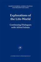 Explorations of the Life-World