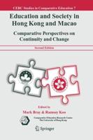 Education and Society in Hong Kong and Macao : Comparative Perspectives on Continuity and Change