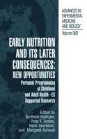 Early Nutrition and its Later Consequences: New Opportunities : Perinatal Programming of Adult Health - EC Supported Research
