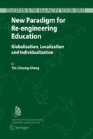 New Paradigm for Re-Engineering Education