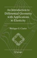 An Introduction to Differential Geometry With Applications to Elasticity