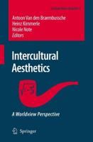 Intercultural Aesthetics : A Worldview Perspective
