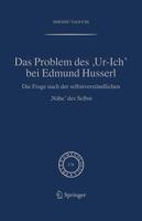 Das Problem Des 'Ur-Ich' Bei Edmund Husserl