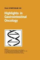 Highlights in Gastrointestinal Oncology
