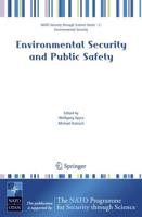 Environmental Security and Public Safety : Problems and Needs in Conversion Policy and Research after 15 Years of Conversion in Central and Eastern Europe