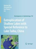 Eutrophication of Shallow Lakes With Special Reference to Lake Taihu, China